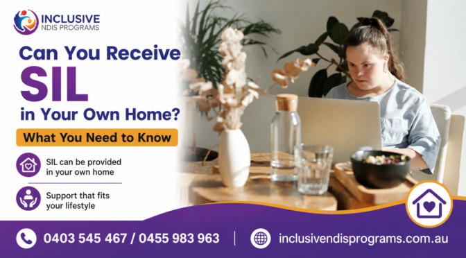 Can You Receive SIL in Your Own Home? What You Need to Know